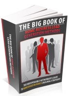 Buy-The Big Book Of Home Business Lead Generation Methods:Download eBook The Big Book Of Home Business Lead Generation Methods