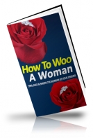 How To Woo A Woman