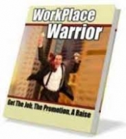 Work Place Warrior