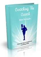 Coaching The Coach, How To Coach