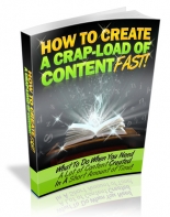 How To Create A Crap Load Of Content Fast