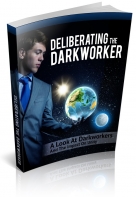 Deliberating The Darkworker
