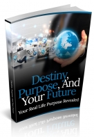 Destiny, Purpose, And Your Future