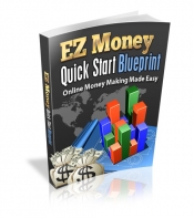 EZ Money Quick Start Blue Print
