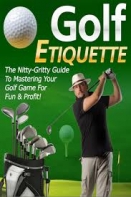 Golf Etiquette