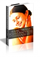 Healing Through Positive Affirmations