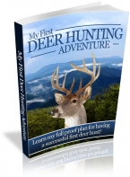 My First Deer Hunting Adventure