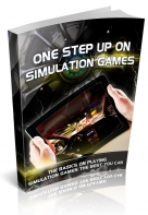 One Step Up On Simulation Games