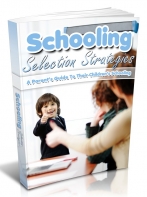 Schooling Selection Strategies