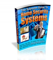 The Supreme Guide To Home Security Systems