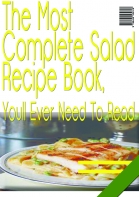 The Most Complete Salad Recipe Book