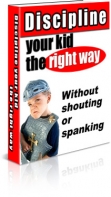 Discipline Your Kid The Right Way