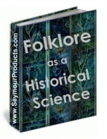 Folklore As An Historical Science