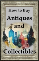 How To Buy Antiques And Collectibles