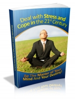 How To Deal With Stress And Cope In The 21st Century